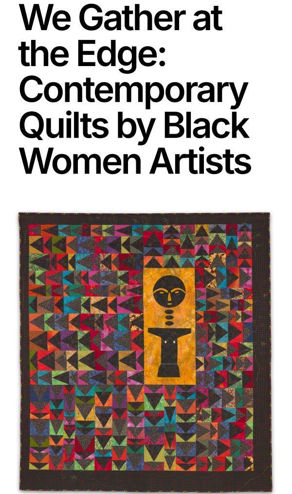 textile-talk-we-gather-at-the-edge-black-women-and-contemporary-quilts.jpg