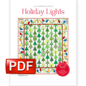 Holiday Lights Quilt Pattern by Alex Anderson PDF DOWNLOAD