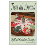 Trees all Around Pattern by Quilted Garden Designs