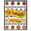 TIS Fantastic! by Janna L. Thomas - SALE